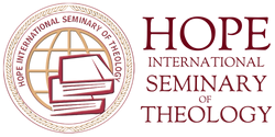 HOPE INTERNATIONAL SEMINARY OF THEOLOGY